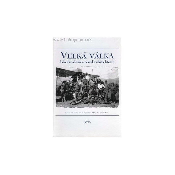 Velká válka - Der Grosse Krieg - part I.