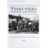 Velká válka - Der Grosse Krieg - part I.