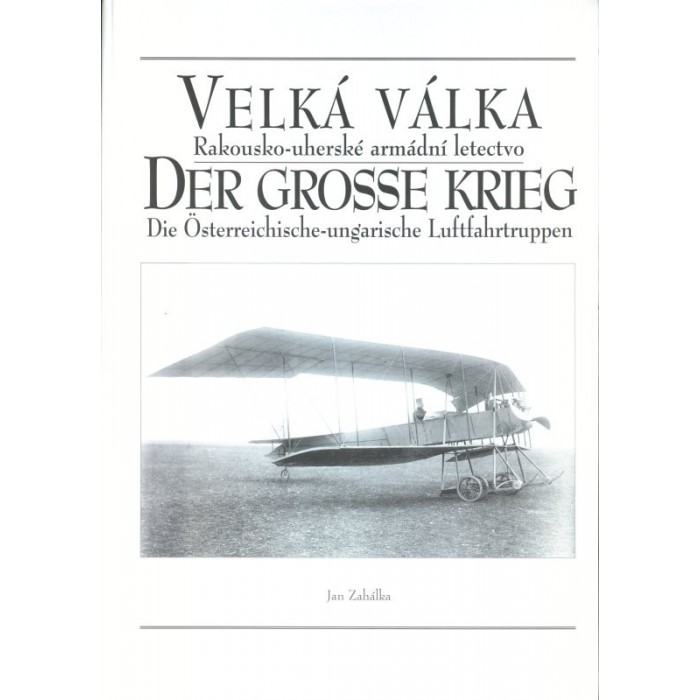 Velká válka - Der Grosse Krieg - part II.