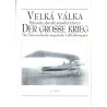 Velká válka - Der Grosse Krieg - part II.