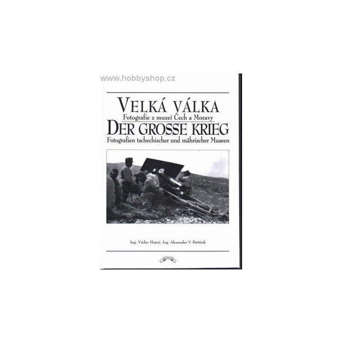Velká válka - Der Grosse Krieg - part III.